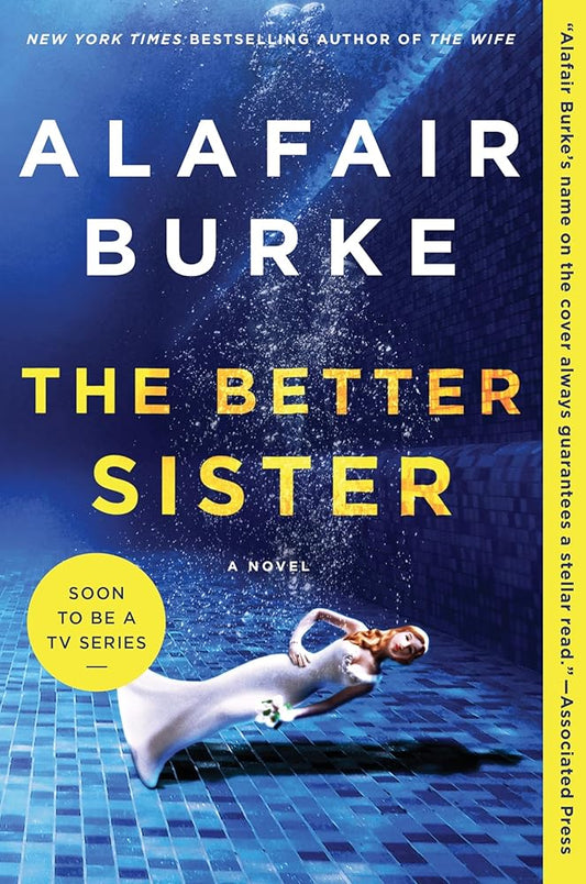 The Better Sister: A Twisty Tale of Domestic Noir with Family Secrets and Murder cover image